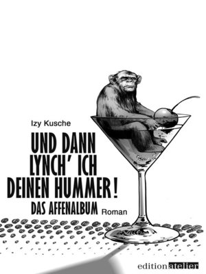 cover image of Und dann lynch' ich deinen Hummer!